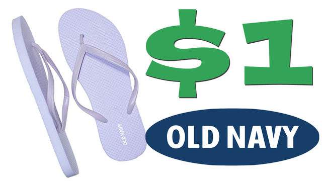 Flip flops for $1 at Old Navy