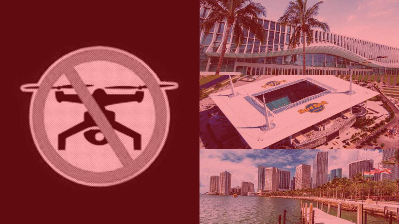 Feds set new ‘No Drone Zones’ in Miami-Dade County during Super Bowl LIV week