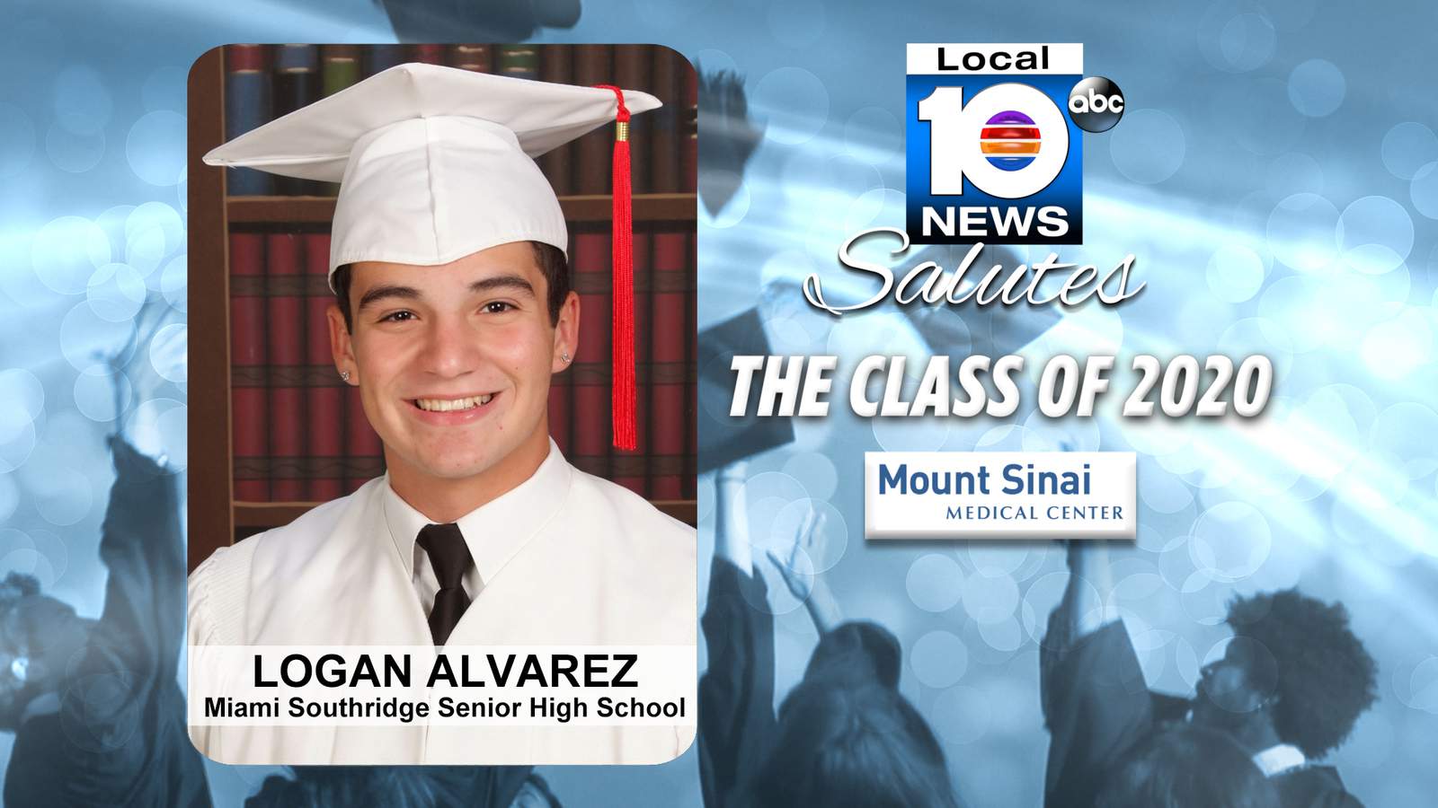 Positivity prevails for Class of 2020 graduates like Logan Alvarez