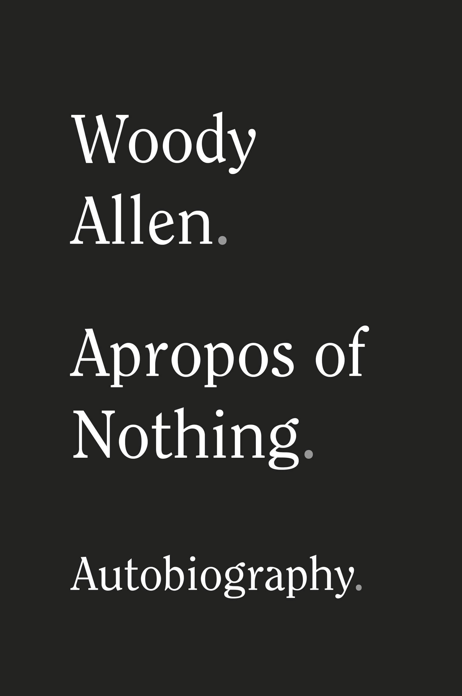 Long-rumored Woody Allen memoir coming in April